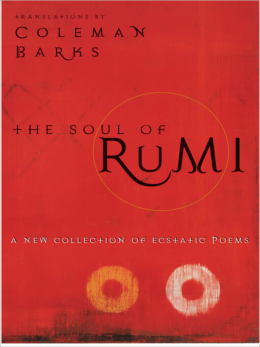 Title details for The Soul of Rumi by Coleman Barks - Available
